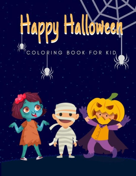 Happy Halloween: coloring book for kid (halloween62) - 9781694641663
