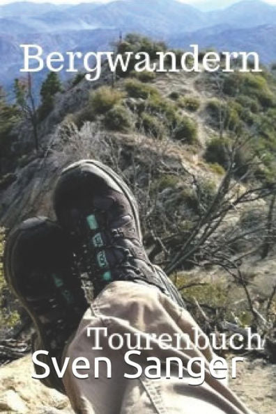Bergwandern Tourenbuch (German Edition)