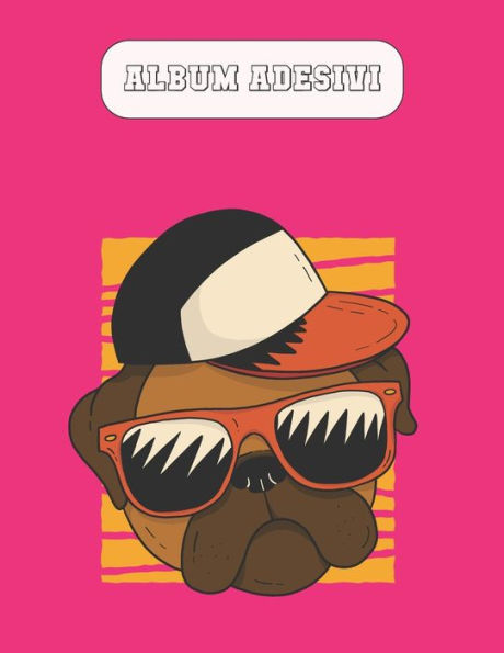 Album Adesivi: Carlino rosa| A4+ bianco | 35 pagine senza silicone- silicone free paper | idea regalo natale (Italian Edition)