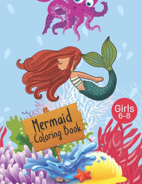 Mermaid Coloring Book Girls 6-8 : Cute Nautical Themed Color, Dot To Dot, And Word Search Puzzles Provide Hours Of Fun For Creative Young Children