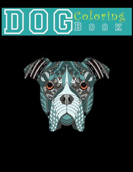 Dog Coloring Book: Dog Lover's Adult Coloring Book for relaxation : Animal Coloring Book 8.5x11"