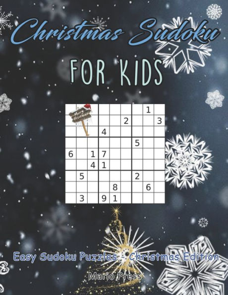 Christmas Sudoku For Kids: Christmas Sudoku For Kids - 9781695304284