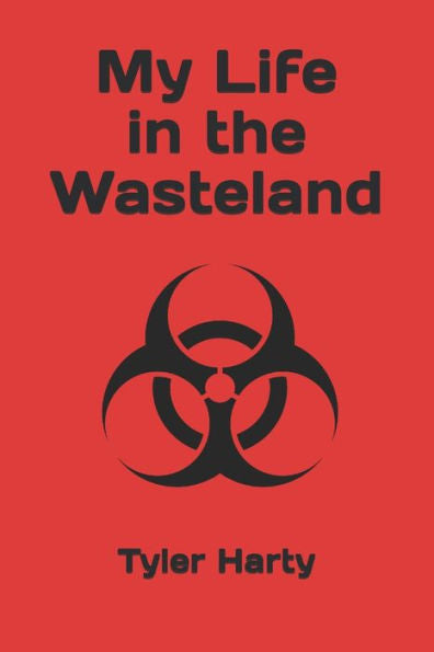 My Life In The Wasteland