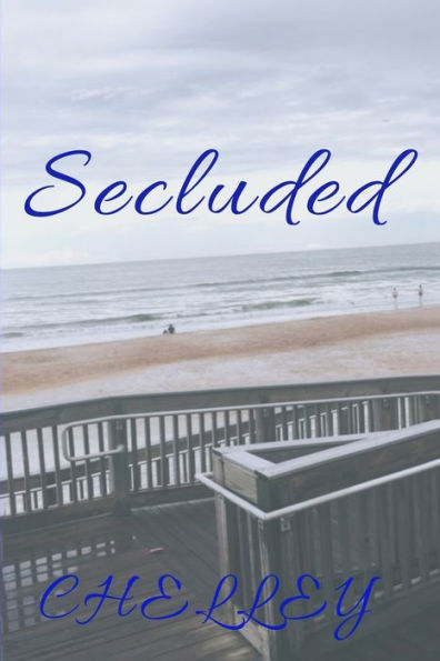 Secluded