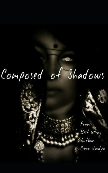 Composed Of Shadows