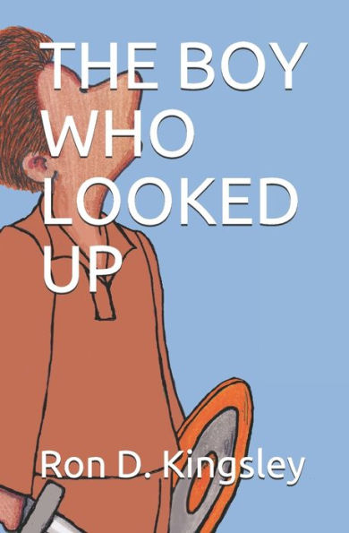 The Boy Who Looked Up