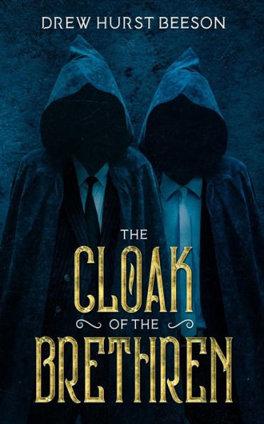 The Cloak Of The Brethren : And Asleep In Hell