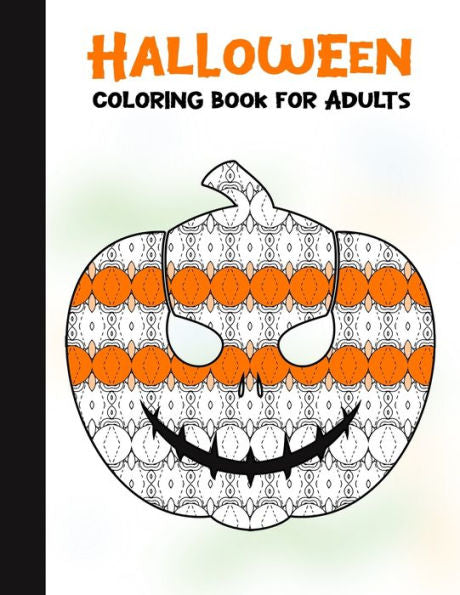 Halloween Coloring Book for Adults: 50 Halloween Illustrations Printed On One Side, Safe For Markers | Fun Craft Activity Gift | Stress Relieving Designs (Spooky House) - 9781696295468