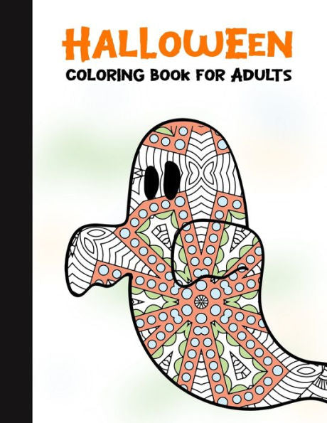 Halloween Coloring Book for Adults: 50 Halloween Illustrations Printed On One Side, Safe For Markers | Fun Craft Activity Gift | Stress Relieving Designs (Spooky House) - 9781696300384