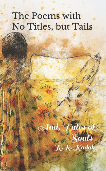 The Poems With No Titles, But Tails