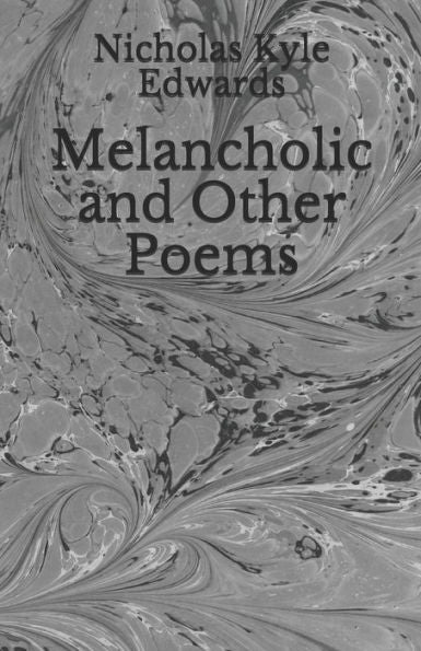 Melancholic And Other Poems