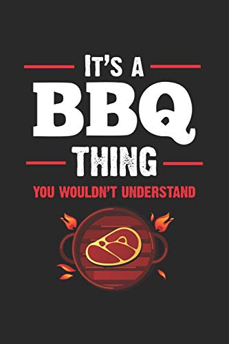 Mein Grillbuch: ™¦ deine eigenen Grillrezepte auf einen Blick ™¦ Vorausgefülltes Grillprotokoll für deine eigenen Rezepte und Fleisch-Kreationen ™¦ ... Format ™¦ Motiv: BBQ Thing (German Edition)