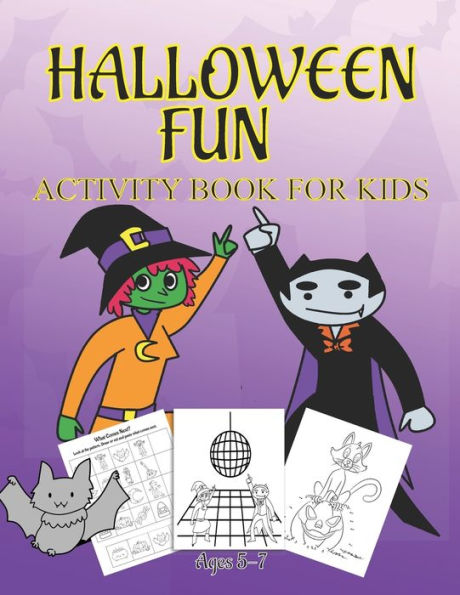 Halloween Fun Activity Book Ages 5-7: Connect The Dots | Spot The Difference | Maze | Word Search | Dot to Dot | Word Search for Kids | Kids ... Fun | Monsters | Witches | Bats | Spiders