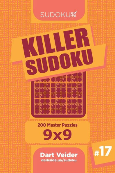 Killer Sudoku - 200 Master Puzzles 9X9 (Volume 17)