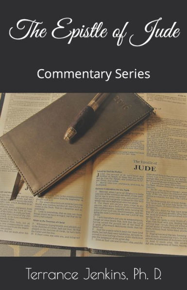 The Epistle Of Jude : Commentary Series