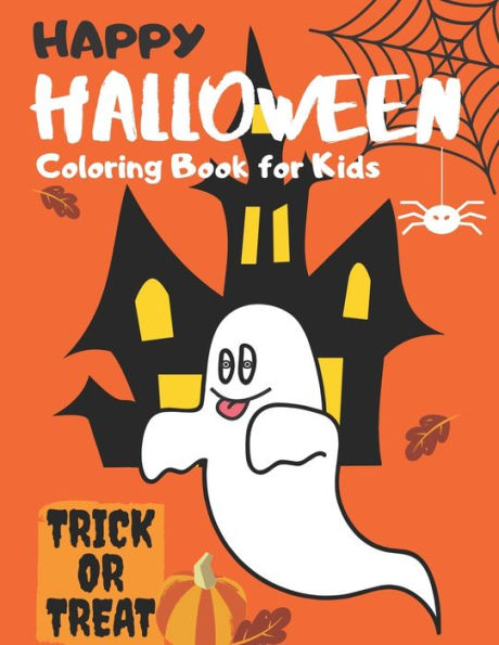 Happy Halloween Coloring Book for Kids: A Fun Gift Idea for Kids