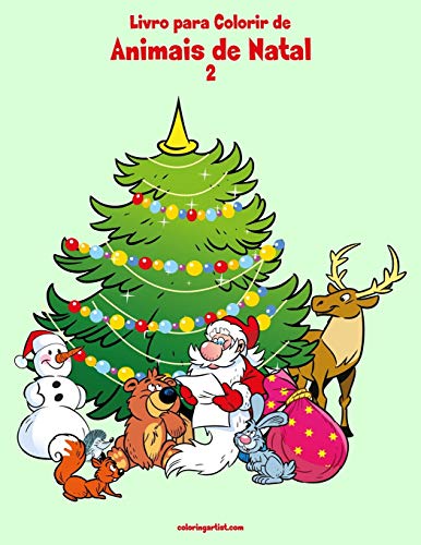 Livro para Colorir de Animais de Natal 2 (Portuguese Edition)