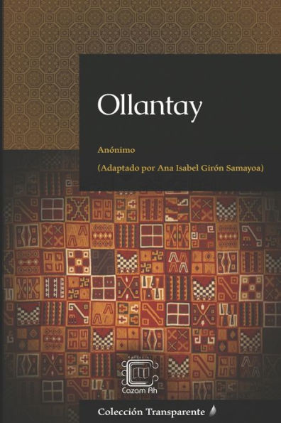 Ollantay : Adaptación En Español Moderno