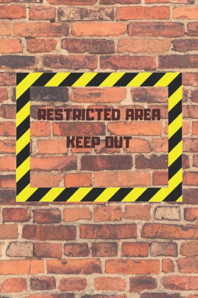 Restricted Area Keep Out : Internet Password And Username Keeper With Alphabetical Tabs