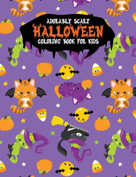 Adorably Scary Halloween Coloring Book For Kids: A Large Coloring Book with Cute Halloween Characters (Trick-or-Treat) - 9781698022130
