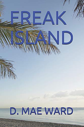 FREAK ISLAND