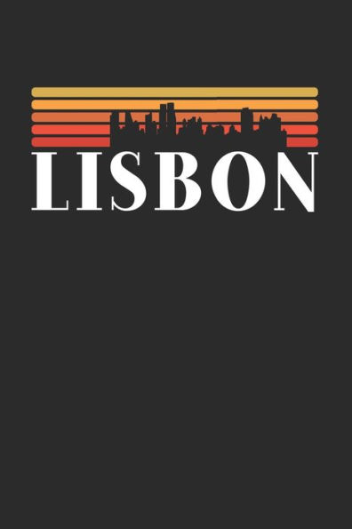Lisbon Skyline : Kalender 2020/2021 Mit Monatsplaner/Wochenansicht Mit Notizen Und Aufgaben Feld! Für Neujahresvorsätze, Familen, Mütter, Reisenden Traveler A5 (6X9 Inch) 136 Seiten I Monatsplaner I I Reisetagebuch I Wochenplaner
