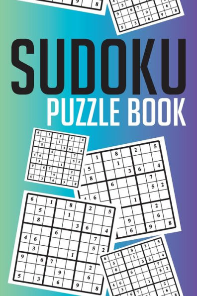 Sudoku Puzzle Book : Sudoku Puzzle Gift Idea, 400 Easy, Medium And Hard Level. 6X9 Inches 100 Pages. - 9781698135953