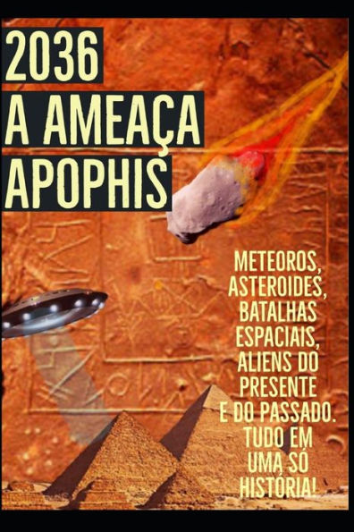2036 - A Ameaça Apophis (Portuguese Edition)