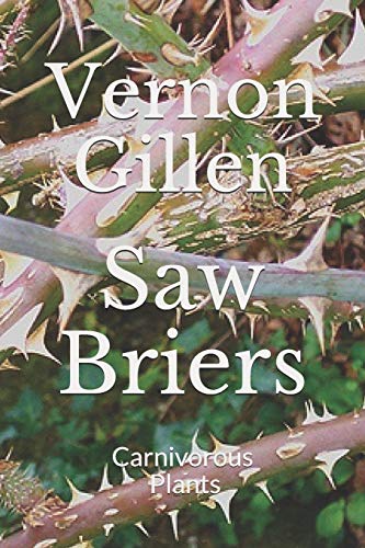 Saw Briers: Carnivorous Plants - 9781698247083