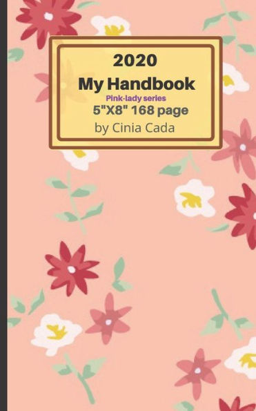 2020 My Handbook (Pink-lady series) - 9781698252513