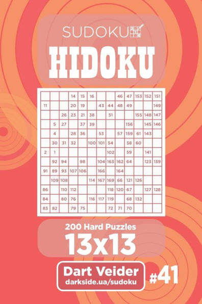 Sudoku Hidoku - 200 Hard Puzzles 13X13 - 9781698252537