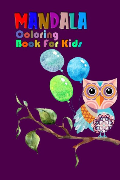 Mandala Coloring Book For Kids : Best Gift Ideas Ever - With 100 Plus Unique Hand Drawn Makes A Wonderful Gift For Girls