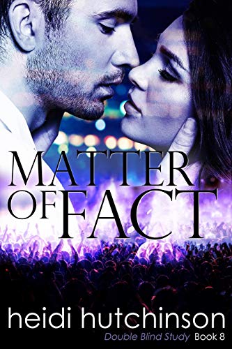 Matter of Fact (Double Blind Study)