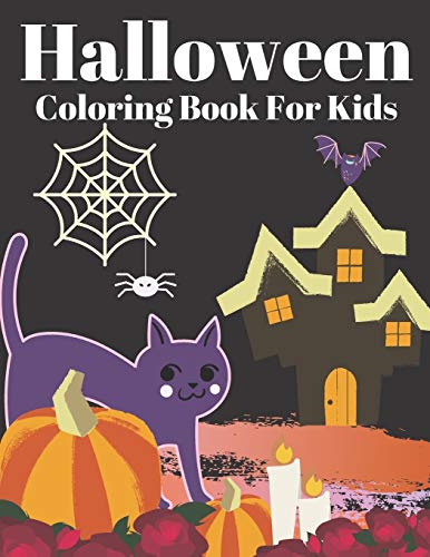 Halloween Coloring Book For Kids: Silly & Simple Designs for Ages 2-4, 4-8