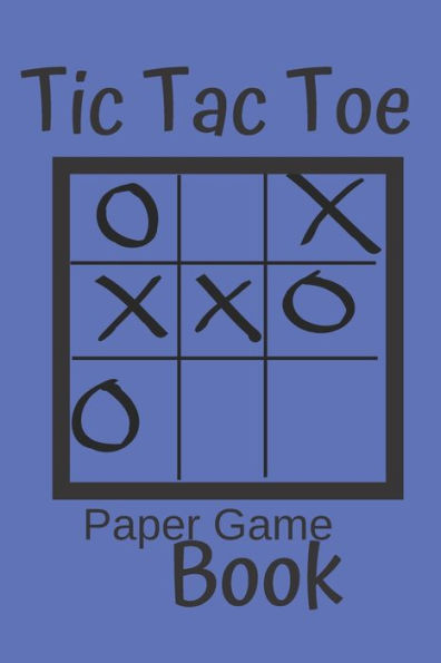 Tic Tac Toe Paper Game Book : Kids Travel Paper Game Book/3D Tic Tac Toe Paper Games/Fun Activity Book/ Puzzle Book Gift Idea