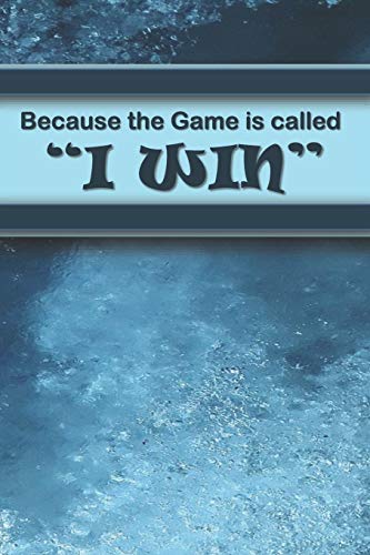 Because the Game is Called "I WIN": Your Jurnal for Tracking Life's Victories