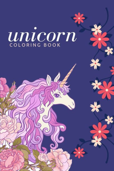 Unicorn Coloring Book : Awesome And Easy Drawings Coloring Book 100+ Unique Unicorn Design With All Holiday Plan Included
