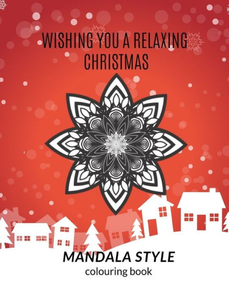 Mandala Style Colouring Book : Adult Or Kids Relaxing Colouring Book Patterns Of Fun