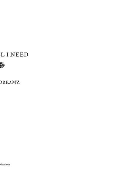 You'Re All I Need
