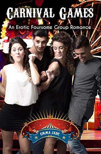 Carnival Games: An Erotic Foursome Group Romance (Carnival Couplings)