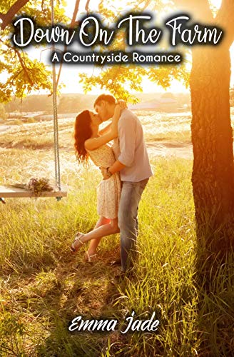 Down on the Farm: A Countryside Romance