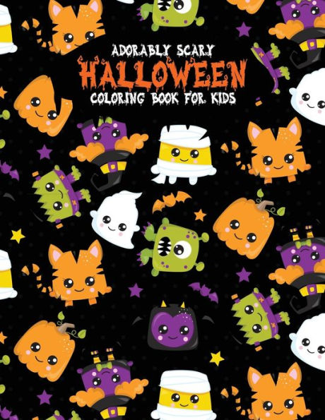 Adorably Scary Halloween Coloring Book For Kids: A Large Coloring Book with Cute Halloween Characters (Trick-or-Treat) - 9781699310335