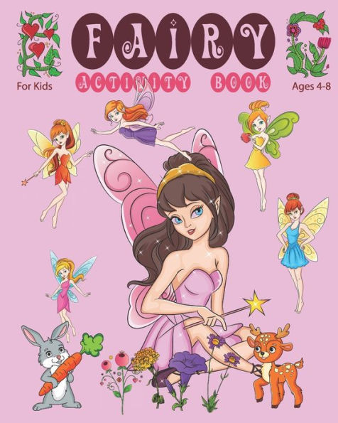 Fairy Activity Book For Kids Ages 4-8: Adorable Fairy Activity Book With Mazes, Coloring Pages, Dot To Dot, Sudoku And More