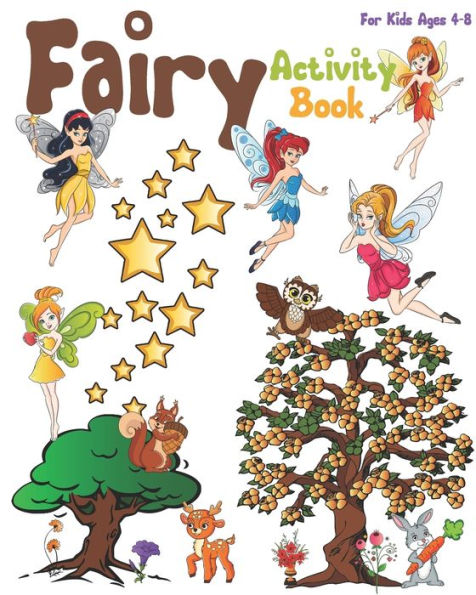 Fairy Activity Book For Kids Ages 4-8: Cute Fairy Activity Book With Coloring Pages, Dot To Dot, Mazes, Sudoku And More