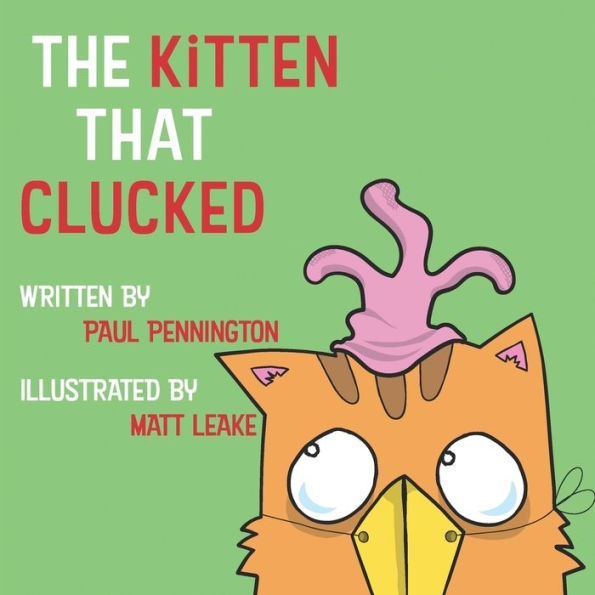 The Kitten That Clucked : (Bob And May At The Farm)