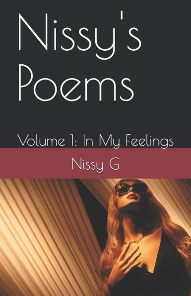 Nissy's Poems : Volume 1: In My Feelings