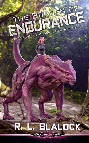The Burden of Endurance: A Space Colonization Adventure Novella (Under a New Sun)