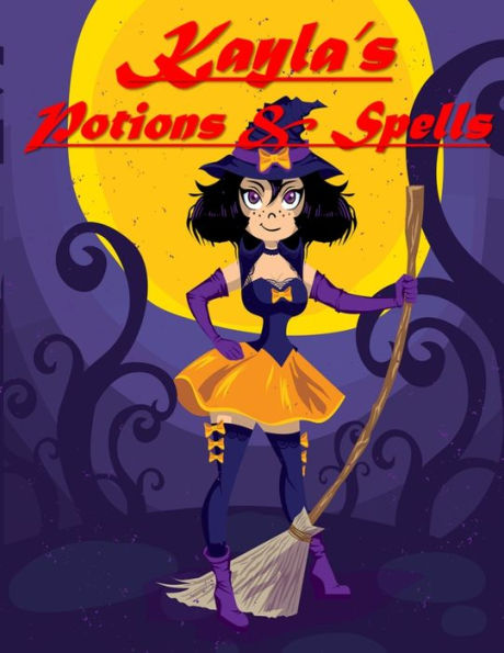 Kayla's Potions & Spells