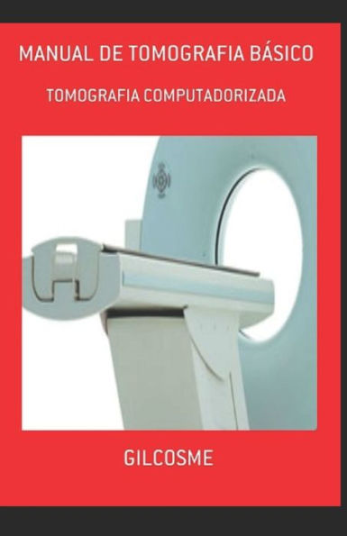Manual De Tomografia B?sico : Tomografia Computadorizada
