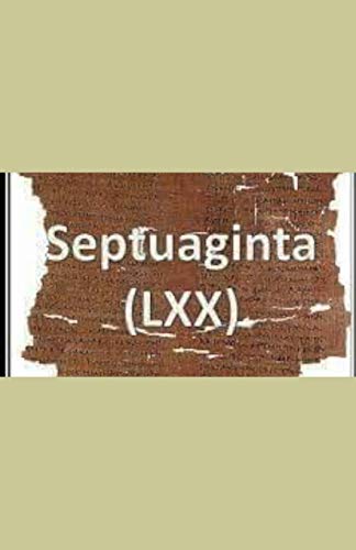 A SEPTUAGINTA: Bibliologia (Portuguese Edition)